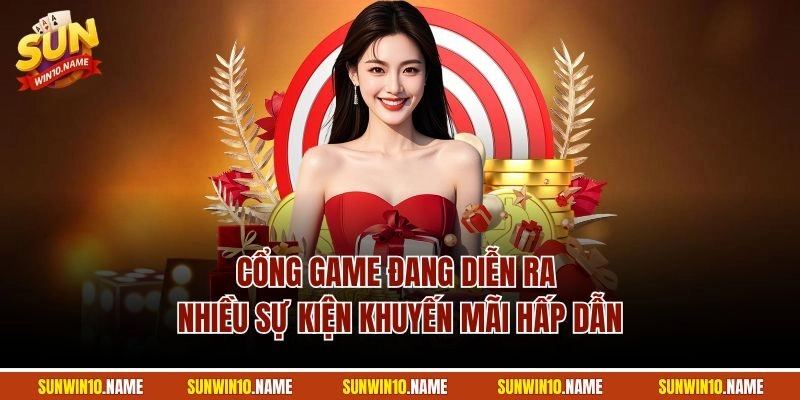 Cổng game đang diễn ra nhiều sự kiện khuyến mãi hấp dẫn